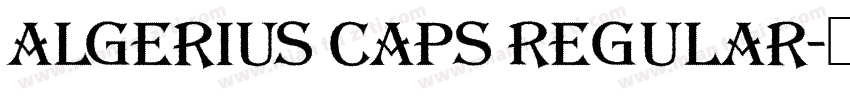 Algerius Caps Regular字体转换
